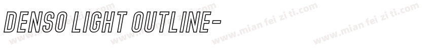 Denso Light Outline字体转换